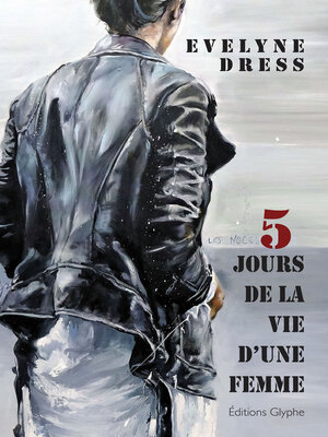 cover image of 5 jours de la vie d'une femme